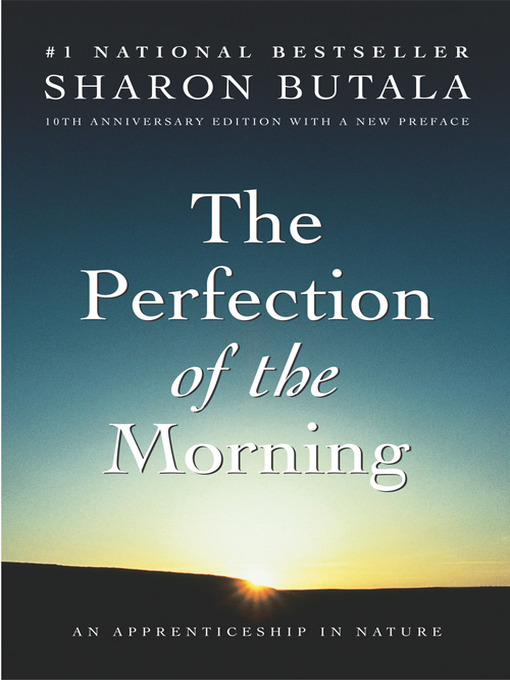 Title details for Perfection of the Morning by Sharon Butala - Wait list